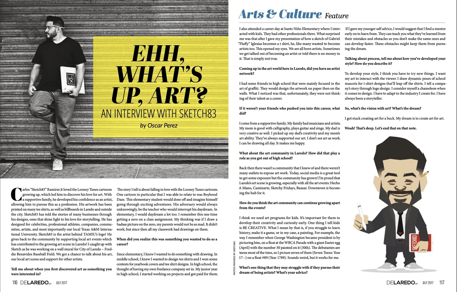 Interviewed artist Carlos Rene Ramirez Jr. (Sketch83)