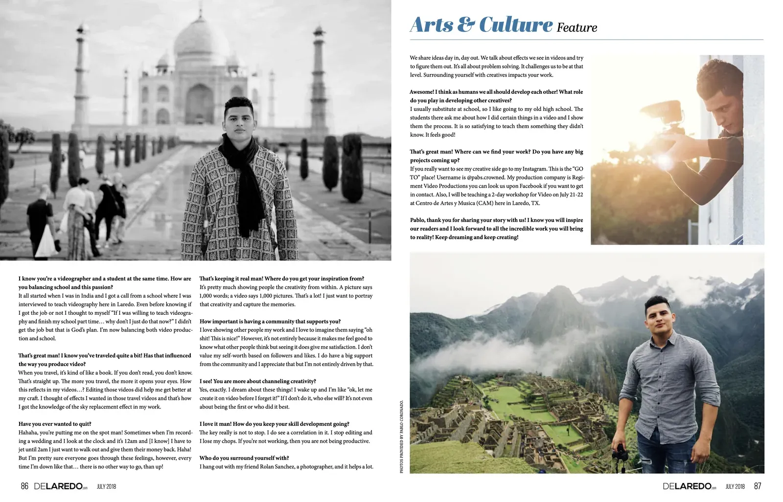 Interviewed videographer Pablo Coronado